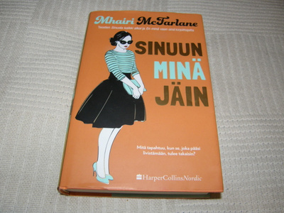 Mhairi McFarlane Sinuun minä jäin  -sid