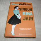 Mhairi McFarlane Sinuun minä jäin  -sid - pikkukuva 1
