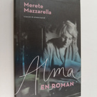 Merete Mazzarella : Alma : en roman - pikkukuva 1