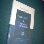 Tony Dunderfelt: INTUITIO JA TUNNEVIESTINTÄ (Sis.postikulut) - pikkukuva 1