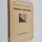 Leonard August Mathias Grandell : Viborgs erövring - (Ope... - pikkukuva 1