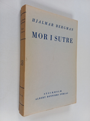 Hjalmar Bergman : Mor i Sutre