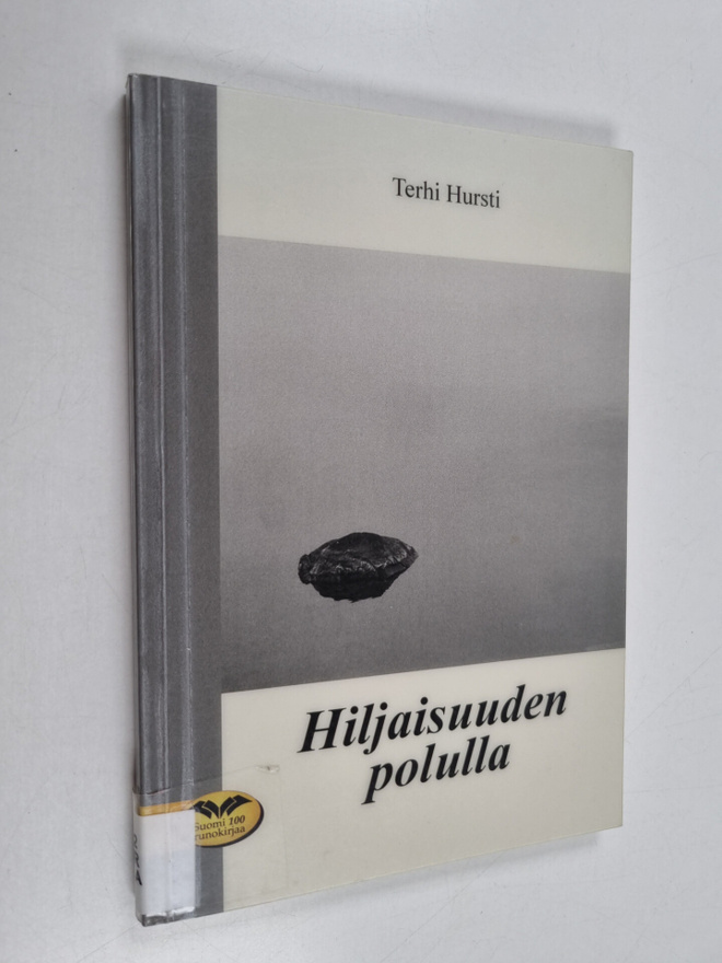 Terhi Hursti : Hiljaisuuden polulla