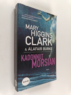 Mary Higgins Clark ym. : Kadonnut morsian