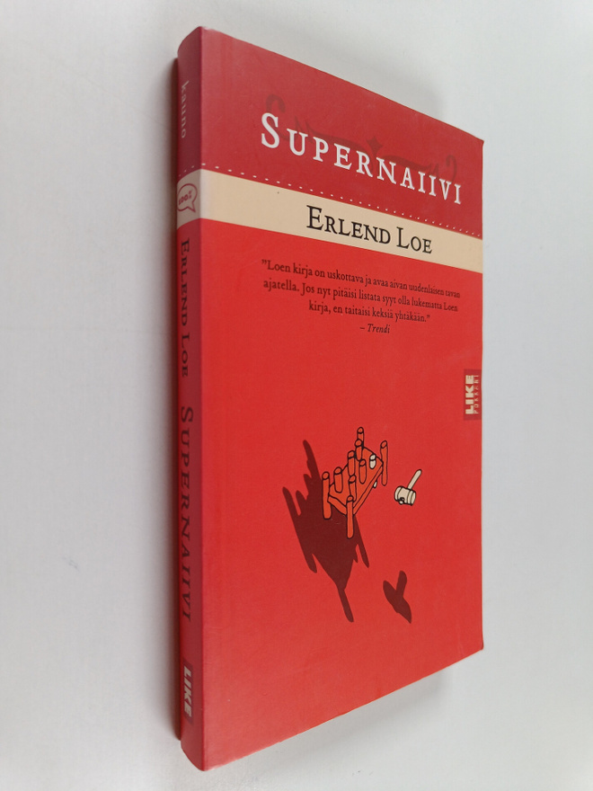Erlend Loe : Supernaiivi