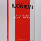 Jaakko Iloniemi : Avoimeen maailmaan - pikkukuva 1
