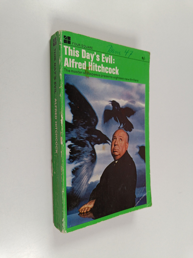 Alfred Hitchcock : This day's evil : Alfred Hitchcock