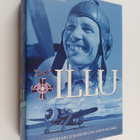 Jukka Piipponen : Illu : lentomestari Ilmari Juutilaisen ... - pikkukuva 1