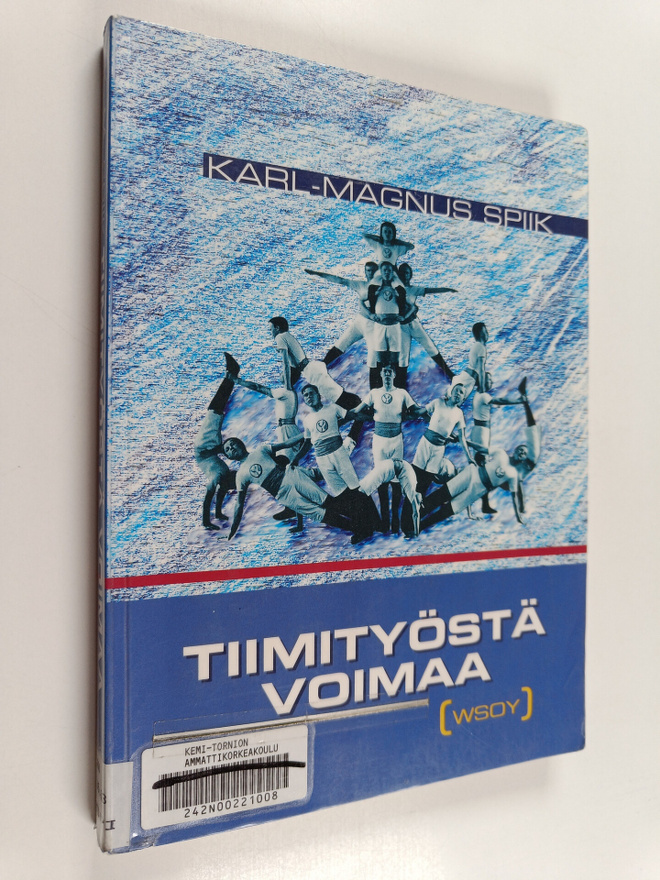Karl-Magnus Spiik : Tiimityöstä voimaa