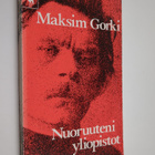 Maksim Gorki : Nuoruuteni yliopistot - pikkukuva 1