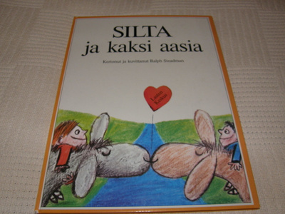 Ralph Steadman Silta ja kaksi aasia