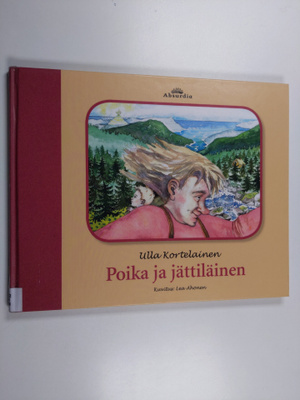 Ulla Kortelainen : Poika ja jättiläinen