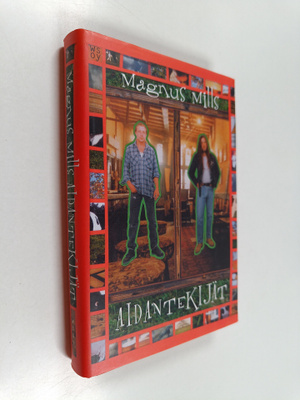 Magnus Mills : Aidantekijät