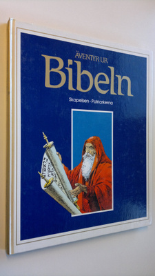 Etienne Dahler : Äventyr ur Bibeln - Skapelsen, patriarken