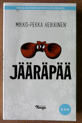 Mikko-Pekka Heikkinen: Jääräpää (pokkari)