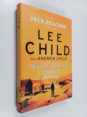 Lee Child : Hellre död än levande