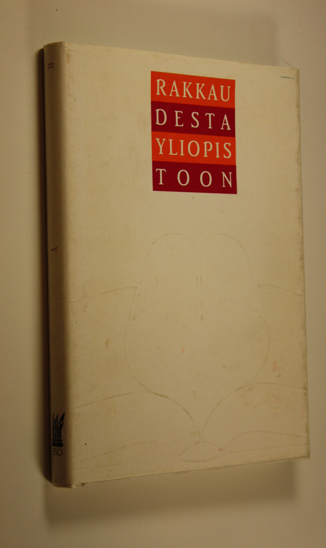 Veli-Matti ym. (toim.) Autio : Rakkaudesta yliopistoon