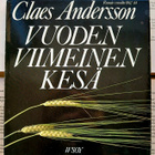 Claes Andersson - Vuoden viimeinen kesä: runoja vuosilta... - pikkukuva 1