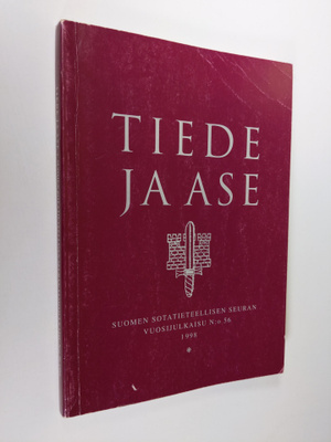 Tiede ja ase : Suomen sotatieteellisen seuran vuosijulkai...