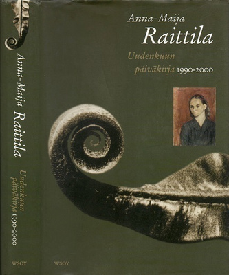 Anna-Maija Raittila : Uudenkuun päiväkirja 1990-2000
