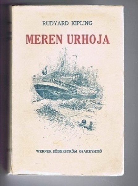 Rudyard Kipling : Meren urhoja, Wsoy 1915 ,1p