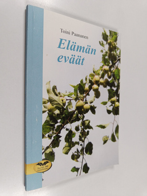 Toini Paananen : Elämän eväät