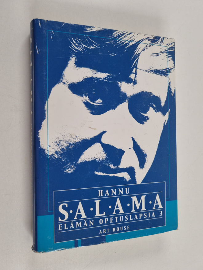 Hannu Salama : Elämän opetuslapsia 3
