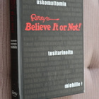 Ripley's Uskomattomia tositarinoita miehille ( 2013 k.po ) - pikkukuva 1
