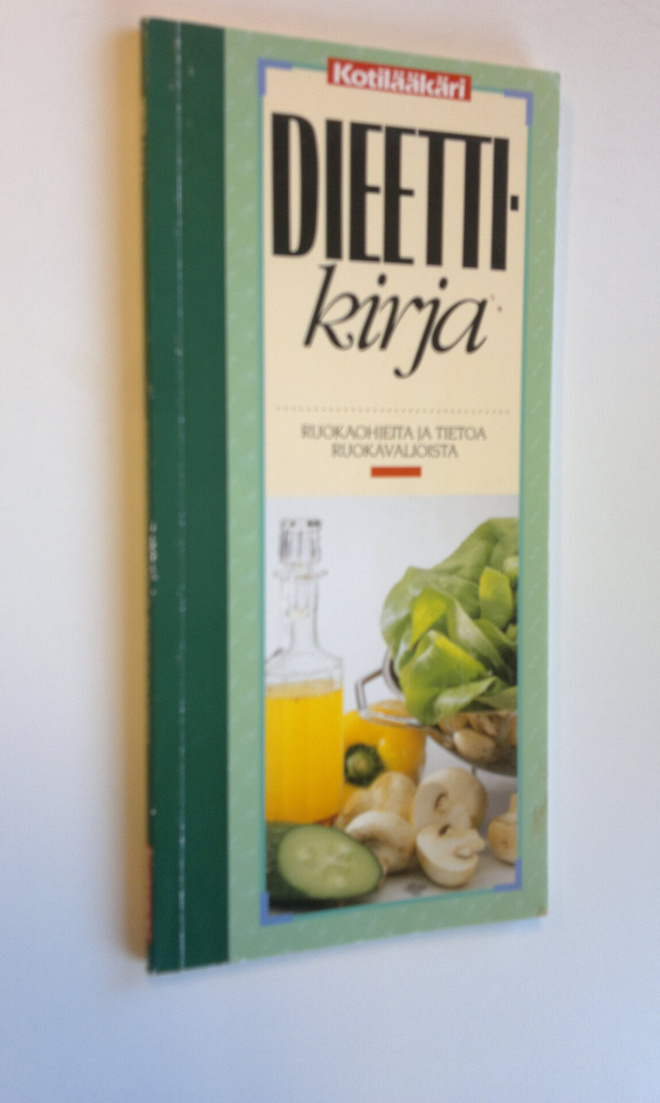 Soili Soisalo : Dieettikirja : ruokaohjeita ja tietoa ruo...