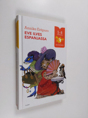 Annika Eräpuro : Eve Ilves Espanjassa