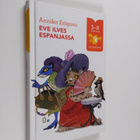 Annika Eräpuro : Eve Ilves Espanjassa - pikkukuva 1