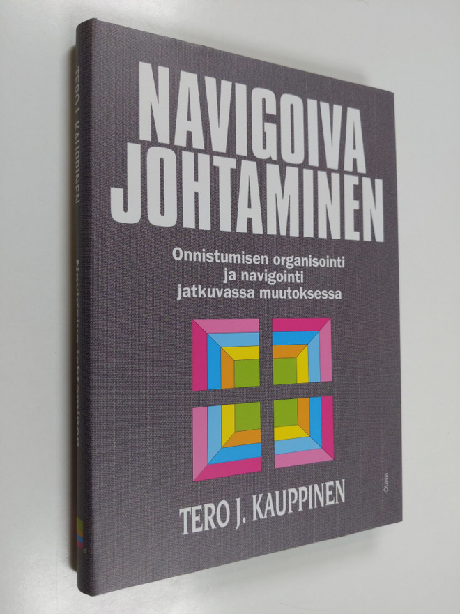 Tero J. Kauppinen : Navigoiva johtaminen