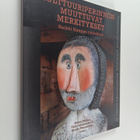 Kulttuuriperinnön muuttuvat merkitykset : Heikki Hangan j... - pikkukuva 1
