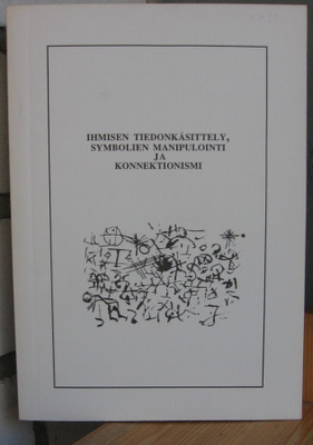 Ihmisen tiedonkäsittely, symbolien manipulointi ja konnek...