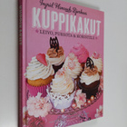 Ingrid Hancock Bjerknes : Kuppikakut : leivo, pursota & k... - pikkukuva 1