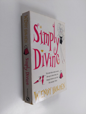 Wendy Holden : Simply divine