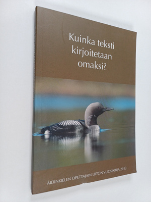 Kuinka teksti kirjoitetaan omaksi?