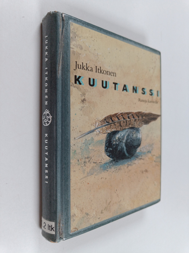 Jukka Itkonen : Kuutanssi : runoja kasvaville