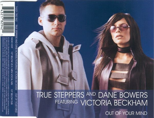 True Steppers And Dane Bowers • Out Of Your Mind CDS