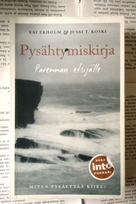 Kai Ekholm, Jussi Koski - Pysähtymiskirja paremman etsijälle