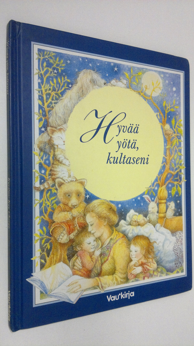 Kay (kuvittanut) Chorao : Hyvää yötä, kultaseni