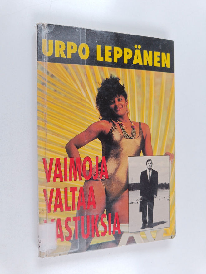 Urpo Leppänen : Vaimoja, valtaa, vastuksia