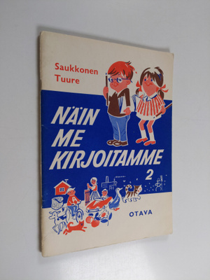 Raita Saukkonen : Näin me kirjoitamme 2