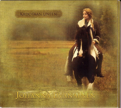 Johanna Iivanainen - Kadotaan Uneen (CD) KUIN UUSI!!