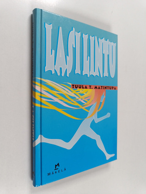 Tuula T. Matintupa : Lasilintu