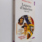 Jacques Dalloz : La guerre d'Indochine 1945-1954 - pikkukuva 1
