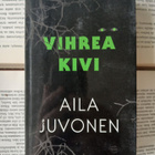 Aila Juvonen - Vihreä kivi: kirja aikuisille ja lapsille - pikkukuva 1