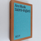 Aino Wuolle : Suomalais-englantilainen koulusanakirja - pikkukuva 1