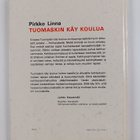 Pirkko Linna : Tuomaskin käy koulua (signeerattu, tekijän... - pikkukuva 2