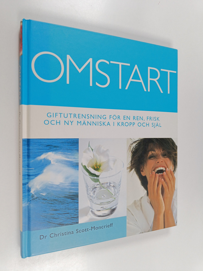 Christina Scott-Moncrieff : Omstart : giftutrensning för ...